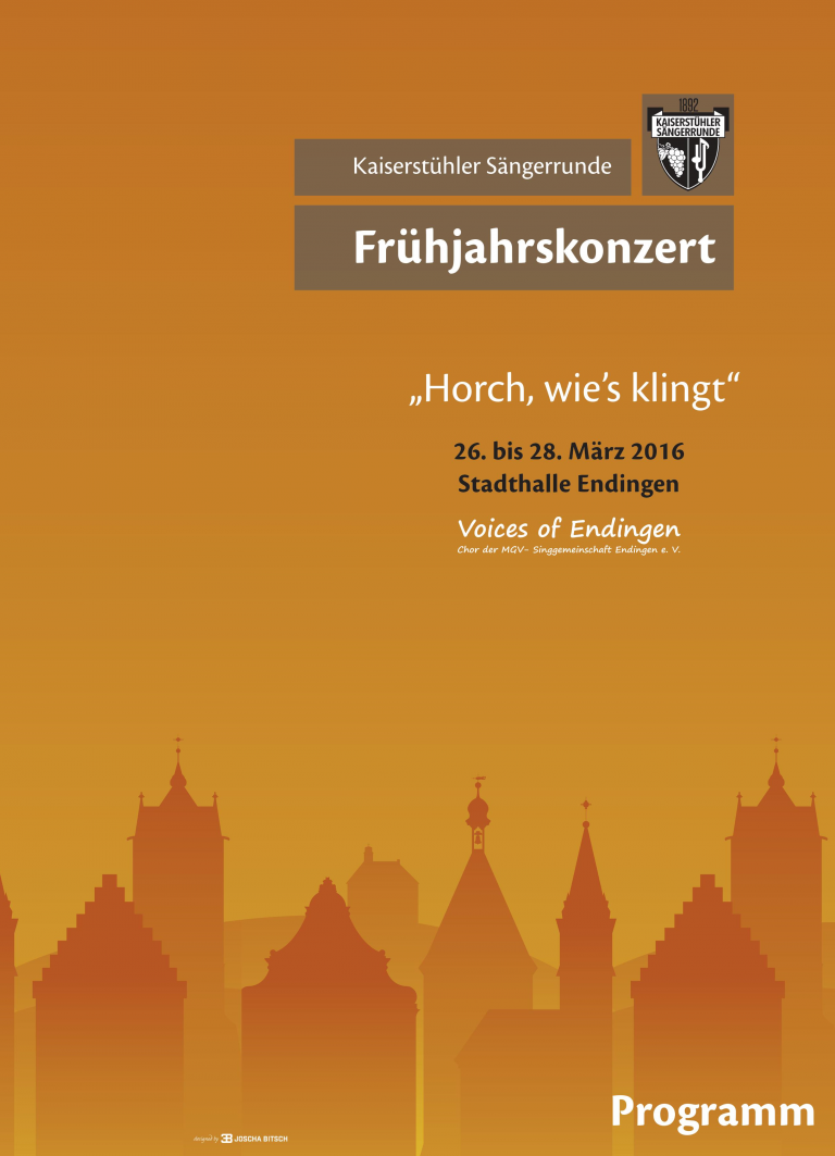 Kaiserstühler Sängerrunde, 26. bis 28. März 2016, Stadthalle Endingen. Frühjahrskonzert "Horch, wie´s klingt“