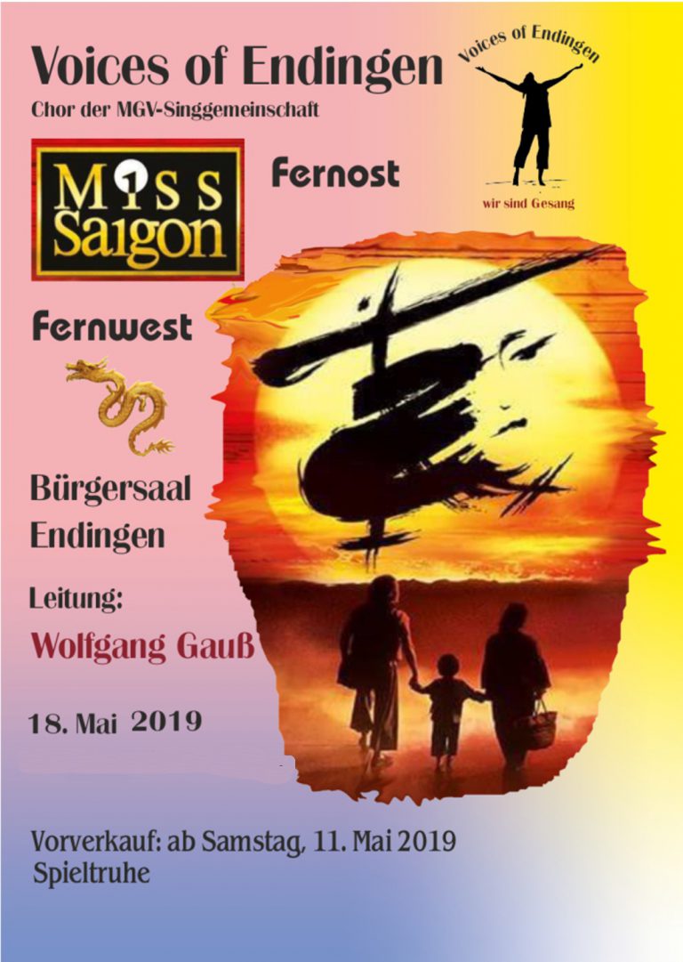 „Miss Saigon / Fernost – Fernwest“ am 18. Mai 2019
